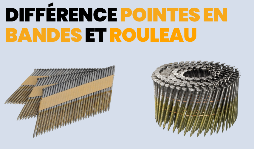 Différence pointes en bandes et rouleau : Lequel choisir pour vos travaux ?
